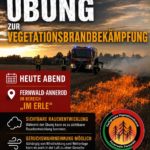 ++ACHTUNG++ Heute 28.07. Übung zur Vegetationsbrandbekämpfung